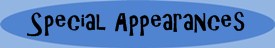 Special Appearances
