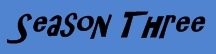 Season Three