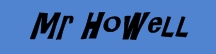 Mr Howell